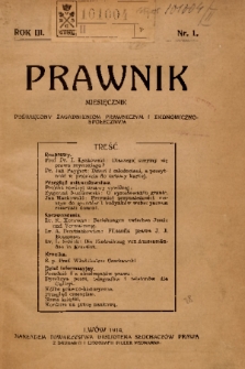 Prawnik : miesięcznik poświęcony zagadnieniom prawniczym i ekonomiczno-społecznym. 1914, nr 1