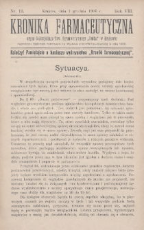 Kronika Farmaceutyczna : organ Galicyjskiego Towarzystwa Farmaceutycznego "Unitas" w Krakowie. 1905, nr 12