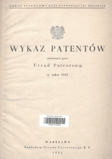 Wykaz Patentów Udzielonych przez Urząd Patentowy w Roku 1951