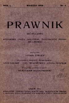 Prawnik : miesięcznik wydawany przez Bibliotekę Słuchaczów Prawa we Lwowie. 1912, nr 1