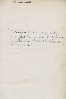 Souvenirs et documents sur l’état des affaires religieuses en Alsace pendant la Révolution