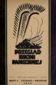 Przegląd Broni Pancernej : dwumiesięcznik wydawany przez Główny Inspektorat Broni Pancernej. 1949, nr 6