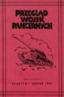 Przegląd Wojsk Pancernych : miesięcznik wydawany przez Dowództwo Wojsk Pancernych. 1951, nr 8