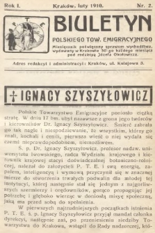 Biuletyn Polskiego Towarzystwa Emigracyjnego : miesięcznik poświęcony sprawom wychodźtwa. 1910, nr 2