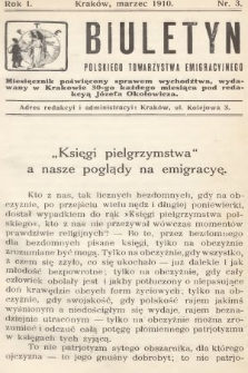 Biuletyn Polskiego Towarzystwa Emigracyjnego : miesięcznik poświęcony sprawom wychodźtwa. 1910, nr 3