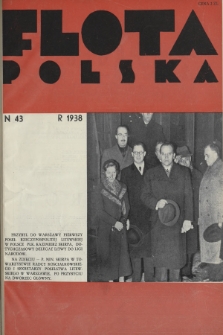 Flota Polska : czasopismo gospodarcze dla spraw żeglugi morskiej, powietrznej i kolonjalnych. 1938, nr 43