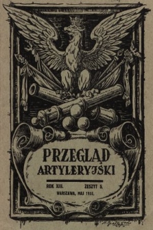 Przegląd Artyleryjski : miesięcznik wydawany przez Departament Artylerii M. S. Wojsk. 1935, nr 5