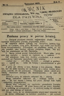 Okólnik Związku Stowarzyszeń Polskiej Młodzieży dla Patronatów. R.5, 1925, nr 4