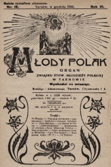 Młody Polak : organ Związku Stow. Młodzieży Polskiej w Tarnowie. 1926, nr 12