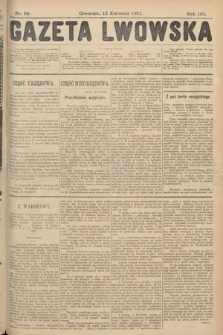 Gazeta Lwowska. 1911, nr 84