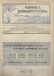 Kronika Farmaceutyczna : organ Związku Zawodowego Farmaceutów-Pracowników w Rzplitej Polskiej. 1936, nr 1-2