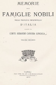 Memorie delle famiglie nobili delle Province Meridionali d'Italia. Vol. 2
