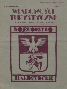 Wiadomości Turystyczne : organ polskiej i wszechświatowej turystyki. R. [1], 1931, nr 8