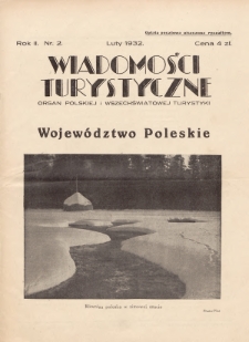 Wiadomości Turystyczne : organ polskiej i wszechświatowej turystyki. R. 2, 1932, nr 2
