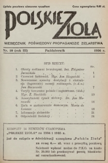 Polskie Zioła : miesięcznik poświęcony propagandzie zielarstwa. 1936, nr 10