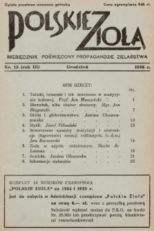 Polskie Zioła : miesięcznik poświęcony propagandzie zielarstwa. 1936, nr 12