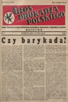 Głos Drukarza Polskiego : organ Polskiego Związku Zawodowego Pracowników Drukarskich i Pokrewnych Zawodów. 1939, nr 2
