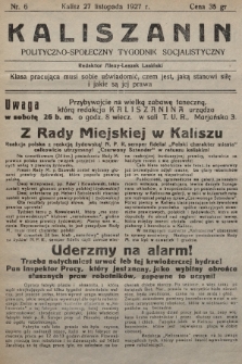 Kaliszanin : polityczno-społeczny tygodnik socjalistyczny. 1927, nr 6