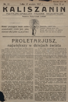 Kaliszanin : polityczno-społeczny tygodnik socjalistyczny. 1927, nr 10