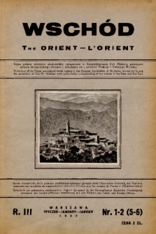 Wschód : ilustrowany kwartalnik poświęcony sprawom wschodu. 1932, nr 1-2