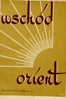 Wschód, Orient : kwartalnik poświęcony sprawom wschodu. 1934, nr 2-4