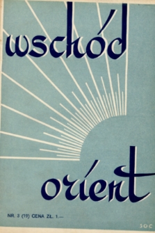 Wschód, Orient : kwartalnik poświęcony sprawom wschodu. 1935, nr 3