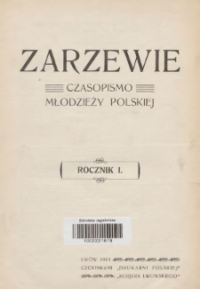 Zarzewie : czasopismo młodzieży polskiej. R. 1, 1910, Spis rzeczy