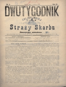 Dwutygodnik Galicyjskiej c. k. Straży Skarbu : czasopismo zawodowe. 1893, nr 5