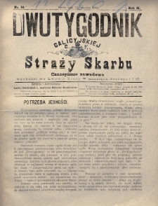 Dwutygodnik Galicyjskiej c. k. Straży Skarbu : czasopismo zawodowe. 1893, nr 12