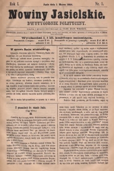 Nowiny Jasielskie : dwutygodnik polityczny. 1884, nr 5