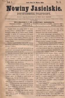 Nowiny Jasielskie : dwutygodnik polityczny. 1884, nr 6