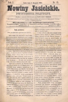 Nowiny Jasielskie : dwutygodnik polityczny. 1884, nr 15