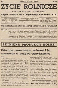 Życie Rolnicze : pismo tygodniowe ilustrowane : organ Związku Izb i Organizacyj Rolniczych R.P. 1936, nr 10