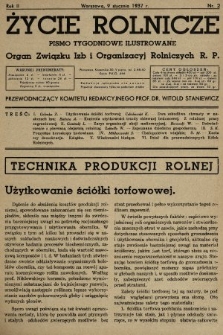 Życie Rolnicze : pismo tygodniowe ilustrowane : organ Związku Izb i Organizacyj Rolniczych R.P. 1937, nr 2
