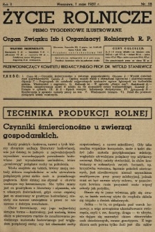 Życie Rolnicze : pismo tygodniowe ilustrowane : organ Związku Izb i Organizacyj Rolniczych R.P. 1937, nr 18