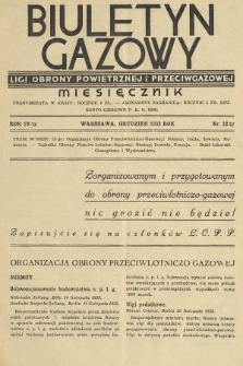 Biuletyn Gazowy Biura Dokumentacji Zarządu Głównego Ligi Obrony Powietrznej i Przeciwgazowej. 1933, nr 12