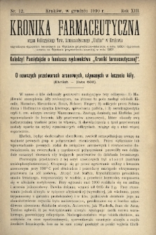 Kronika Farmaceutyczna : organ Galicyjskiego Tow. Farmaceutycznego „Unitas” w Krakowie. 1910, nr 12