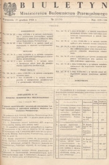 Biuletyn Ministerstwa Budownictwa Przemysłowego. 1954, nr 25