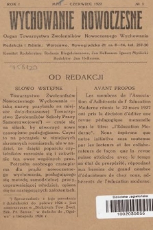 Wychowanie Nowoczesne : organ Towarzystwa Zwolenników Nowoczesnego Wychowania. R. 1, 1927, nr 1