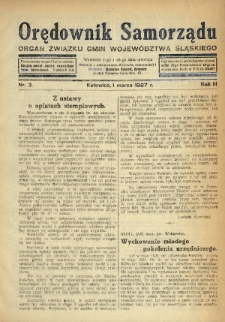 Orędownik Samorządu : organ Związku Gmin Województwa Śląskiego. 1927, nr 3