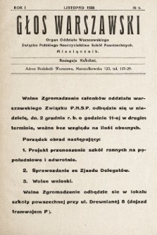 Głos Warszawski : organ Oddziału Warszawskiego Związku Polskiego Nauczycielstwa Szkół Powszechnych. R. 1, 1928, nr 6