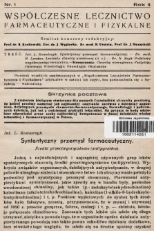 Współczesne Lecznictwo Farmaceutyczne i Fizykalne : czasopismo poświęcone rozwojowi krajowego przemysłu chemiczno-farmaceutycznego i sprawom lekarskim. 1935, nr 1