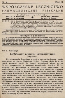 Współczesne Lecznictwo Farmaceutyczne i Fizykalne : czasopismo poświęcone rozwojowi krajowego przemysłu chemiczno-farmaceutycznego i sprawom lekarskim. 1935, nr 2
