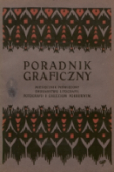 Poradnik Graficzny : miesięcznik poświęcony drukarstwu, litografii, fotografii i gałęziom pokrewnym. 1905, z. VII