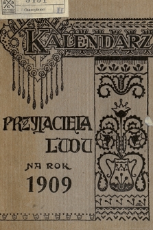 Kalendarz „Przyjaciela Ludu” na Rok 1909