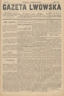 Gazeta Lwowska. 1912, nr 85