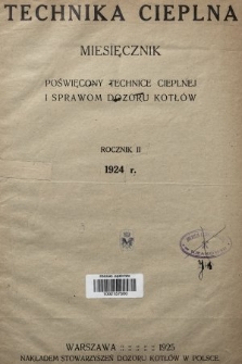 Technika Cieplna : organ Stowarzyszeń Dozoru Kotłów w Polsce. R. 2, 1924, spis rzeczy