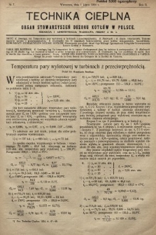 Technika Cieplna : organ Stowarzyszeń Dozoru Kotłów w Polsce. R. 2, 1924, nr 7