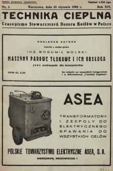 Technika Cieplna : czasopismo Związku Stowarzyszeń Dozoru Kotłów w Polsce. R. 14, 1936, nr 1