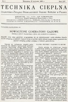 Technika Cieplna : czasopismo Związku Stowarzyszeń Dozoru Kotłów w Polsce. R. 14, 1936, nr 4